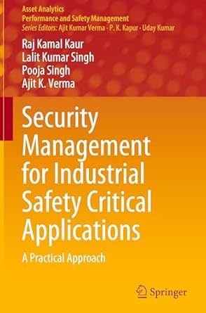 security management for industrial safety critical applications a practical approach 1st edition raj kamal