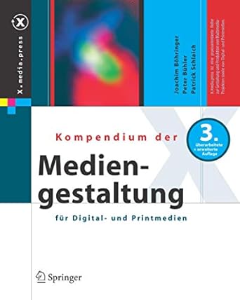 kompendium der mediengestaltung fur digital und printmedien 1st edition joachim bohringer 3540242589,