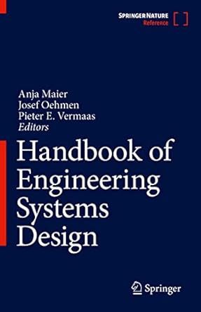 handbook of engineering systems design 1st edition anja maier ,josef oehmen ,pieter e vermaas 3030811581,