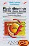 flash dinamico php xml y bases de datos / flash dynamic php xml and data bases 1st edition daniel baena