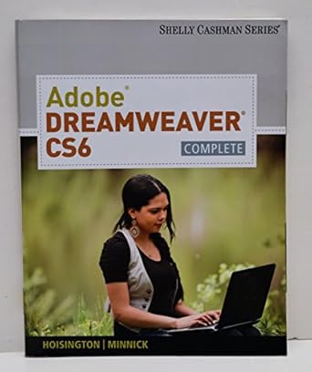 adobe dreamweaver cs6 complete 1st edition corinne hoisington ,jessica minnick 1133525946, 978-1133525943