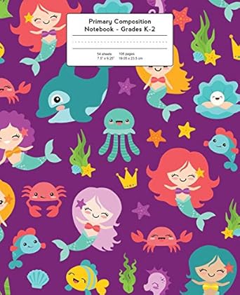 primary composition notebook mermaids and friends grades k 2 kindergarten writing journal 1st edition young