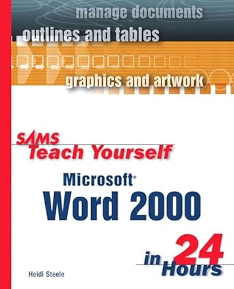 sams teach yourself microsoft word 2000 in 24 hours 1st edition heidi steele 0672314428, 978-0672314421