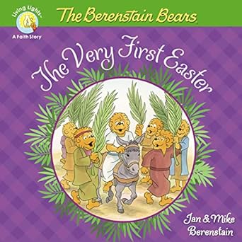the berenstain bears the very first easter an easter and springtime book for kids 1st edition jan berenstain