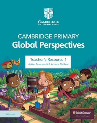 cambridge primary global perspectives teachers resource 1 with digital access 1st edition adrian ravenscroft