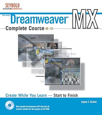 dreamweaver mx complete course 1st edition joyce j evans 0764536869, 978-0764536861