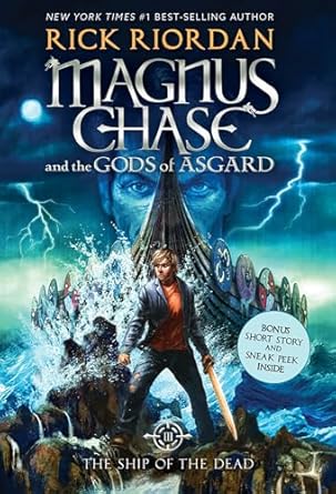 magnus chase and the gods of asgard book 3 ship of the dead the 1st edition rick riordan 1368024440,