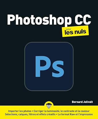 photoshop cc pour les nuls 1st edition bernard jolivalt 2412094713, 978-2412094716