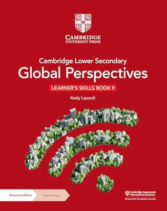 cambridge lower secondary global perspectives learners skills book 9 with digital access 1st edition keely