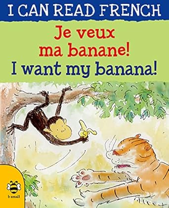 je veux ma banane / i want my banana 1st edition mary risk ,alex de wolf 191150956x, 978-1911509561