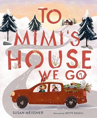 to mimis house we go 1st edition susan meissner ,mette engell 1400248469, 978-1400248469