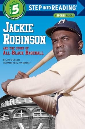 jackie robinson and the story of all black baseball 1st edition jim o'connor 0394824563, 978-0394824567