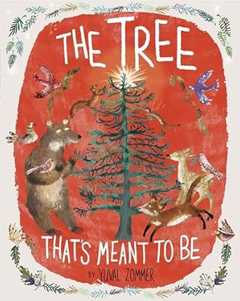 the tree thats meant to be a christmas book for kids 1st edition yuval zommer 0593119673, 978-0593119679