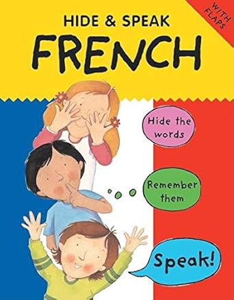 hide and speak french 1st edition catherine bruzzone ,susan martineau ,louise comfort ,claudine bharadia