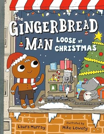 the gingerbread man loose at christmas 1st edition laura murray ,mike lowery 0399168664, 978-0399168666