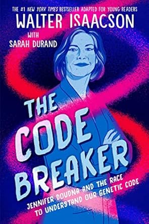 the code breaker young   jennifer doudna and the race to understand our genetic code 1st edition sarah durand
