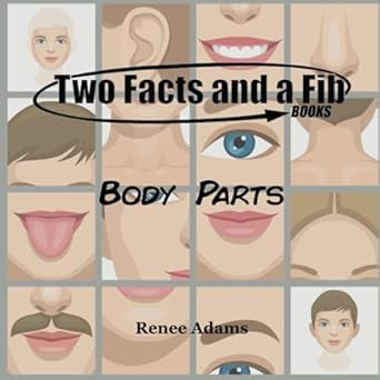 two facts and a fib body parts 1st edition renee adams stockdill 1537137972, 978-1537137971