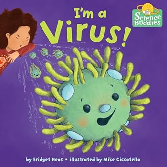 im a virus 1st edition bridget heos ,mike ciccotello 0593302931, 978-0593302934