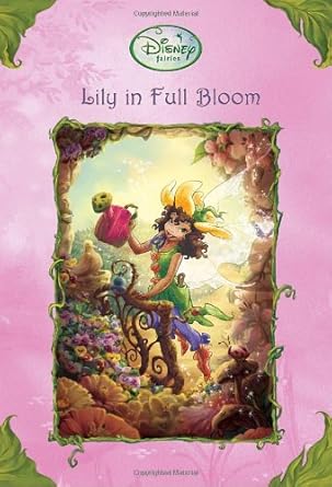 lily in full bloom 1st edition laura driscoll ,rh disney 0736426086, 978-0736426084