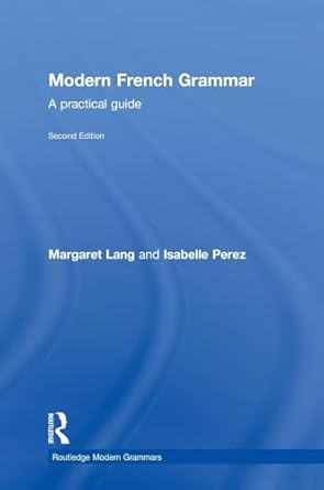 Modern French Grammar A Practical Guide