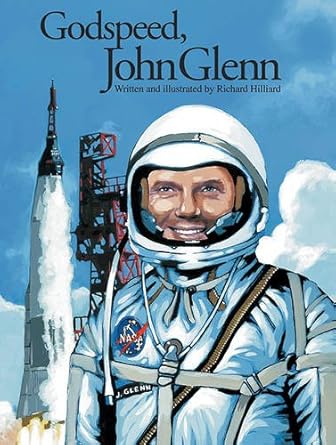 godspeed john glenn 1st edition richard hilliard 1590783840, 978-1590783849