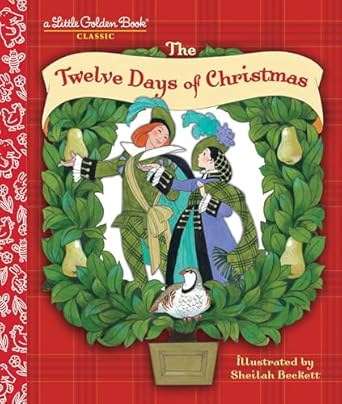 the twelve days of christmas a christmas carol 1st edition sheilah beckett 0307001490, 978-0307001498