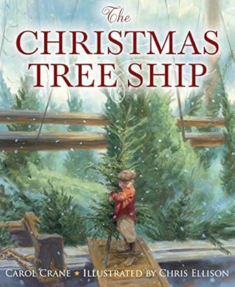 the christmas tree ship 1st edition carol crane ,chris ellison 1585362859, 978-1585362851
