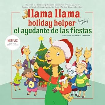 llama llama el ayudante de las fiestas english 1st edition anna dewdney ,adriana dominguez ,jj harrison