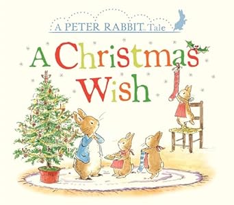 a christmas wish a peter rabbit tale 1st edition beatrix potter ,eleanor taylor 0241293340, 978-0241293348