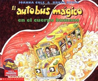 el autobus magico en el cuerpo humano 1st edition joanna cole ,bruce degen 0590464280, 978-0590464284