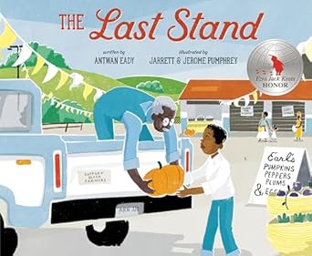 the last stand 1st edition antwan eady ,jerome pumphrey ,jarrett pumphrey 0593480570, 978-0593480571