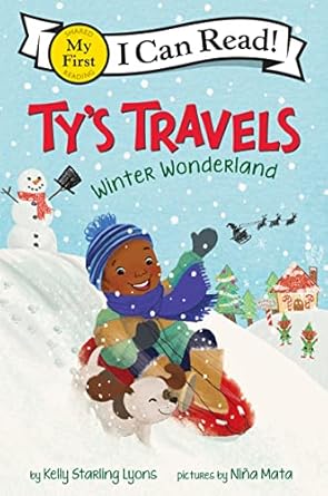 tys travels winter wonderland 1st edition kelly starling lyons ,nina mata 0063083620, 978-0063083622