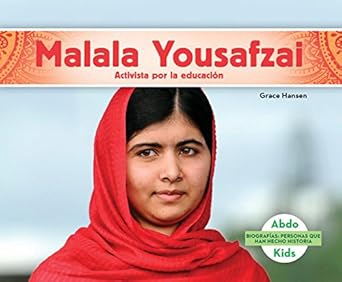 malala yousafzai activista por la educacion 1st edition grace hansen 1680807404, 978-1680807400