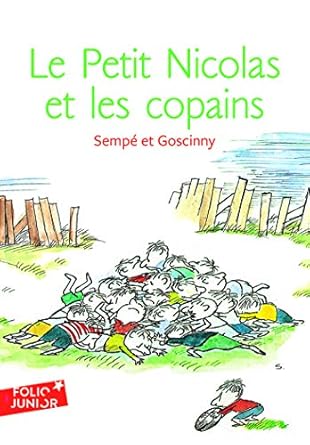 le petit nicolas et les copains 1st edition sempe ,rene goscinny 2070612775, 978-2070612772