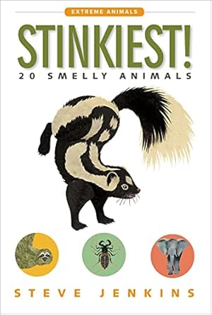 stinkiest 20 smelly animals 1st edition steve jenkins 1328841979, 978-1328841971
