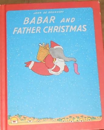 babar and father christmas 1st edition jean de brunhoff ,merle haas 0590757865, 978-0590757867