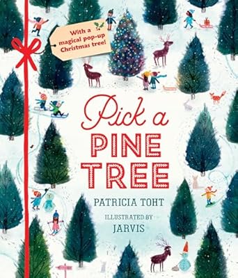 pick a pine tree 1st edition patricia toht ,jarvis 153621602x, 978-1536216028