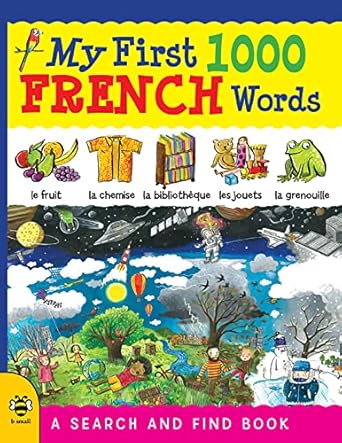 my first 1000 french words 1st edition susan martineau ,sam hutchinson ,louise millar ,catherine bruzzone