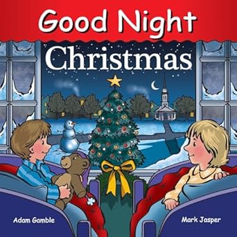 good night christmas 1st edition adam gamble ,mark jasper 1602191972, 978-1602191976
