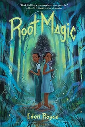 root magic 1st edition eden royce 0062899597, 978-0062899590