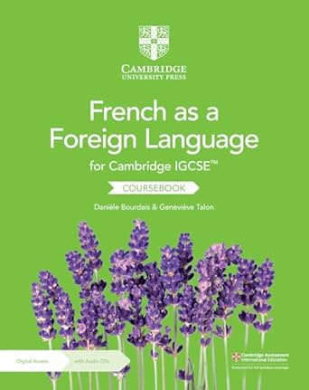 cambridge igcse french as a foreign language coursebook with audio cds and digital access 1st edition daniele