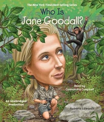 who is jane goodall 1st edition roberta edwards ,cassandra campbell 045148262x, 978-0451482624