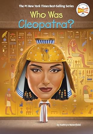 who was cleopatra 1st edition kathryn waterfield ,who hq ,manuel gutierrez 0593750292, 978-0593750292