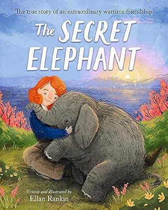 the secret elephant the true story of an extraordinary wartime friendship 1st edition ellan rankin
