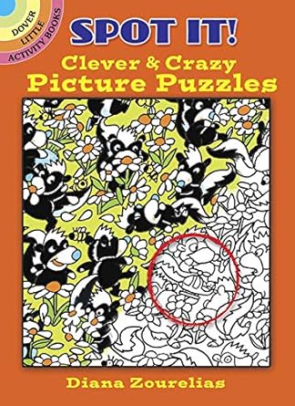 spot it clever and crazy picture puzzles 1st edition diana zourelias 0486842223, 978-0486842226