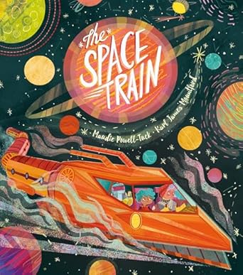 the space train 1st edition maudie powell tuck 184869945x, 978-1848699458