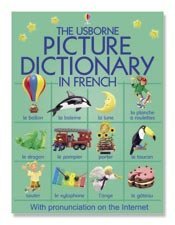 the usborne picture dictionary in french 1st edition felicity brooks ,mairi mackinnon ,jo litchfield ,mike