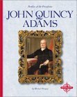 john quincy adams 1st edition michael burgan 0756502543, 978-0756502546