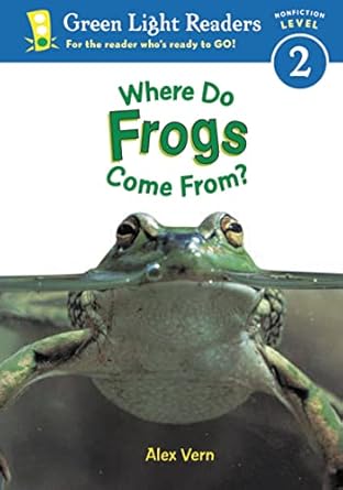 where do frogs come from 1st edition alex vern 0152048448, 978-0152048440