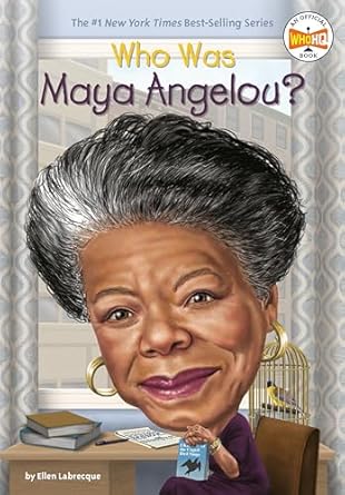 who was maya angelou 1st edition ellen labrecque ,who hq ,dede putra 0448488531, 978-0448488530